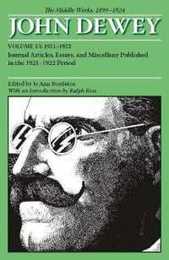 The Middle Works 1899-1924: 1921-1922 (13) (Collected Works of John Dewey 1882-1953)