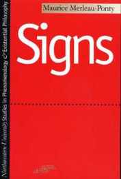 Signs (Studies in Phenomenology and Existential Philosophy)