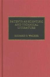 Patents As Scientific and Technical Literature