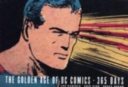The Golden Age of DC Comics: 365 Days