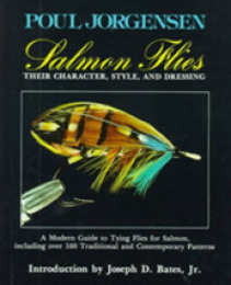 Salmon Flies: Their Character Style and Dressing