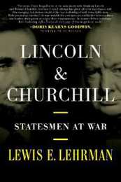 Lincoln & Churchill: Statesmen at War
