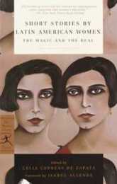 Short Stories by Latin American Women: The Magic and the Real (Modern Library Classics)