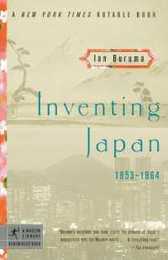 Inventing Japan: 1853-1964 (Modern Library Chronicles)