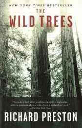 The Wild Trees: A Story of Passion and Daring