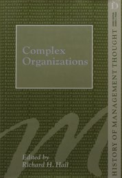 Complex Organizations (History of Management Thought)