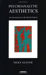 Psychoanalytic Aesthetics: An Introduction to the British School (The Harris Meltzer Trust Series)