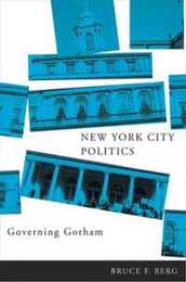 New York City Politics: Governing Gotham