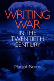 Writing War in the 20th Century (Cultural Frames Framing Culture)