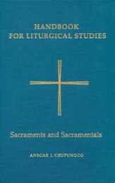 Handbook for Liturgical Studies: Sacraments and Sacramentals (4)