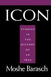 Icon :studies in the history of an idea /