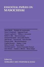 Essential Papers on Masochism (Essential Papers on Psychoanalysis)