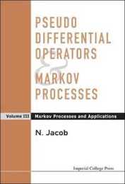 Pseudo Differential Operators & Markov Processes: Markov Processes And Applications (3)