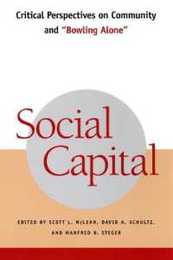 Social Capital: Critical Perspectives on Community and "Bowling Alone"
