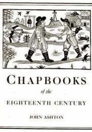 Chap-Books of the Eighteenth Century