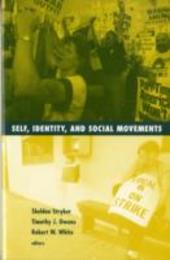 Self Identity and Social Movements (Social Movements Protest and Contention V. 13)