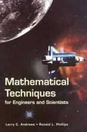 Mathematical Techniques for Engineers and Scientists (Spie Press Monograph Pm118)