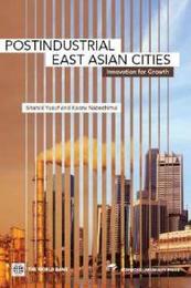 Postindustrial East Asian Cities: Innovation for Growth