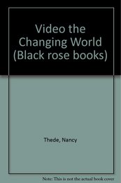 Video the Changing World
