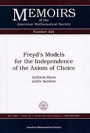Freyds Models for the Independence of the Axiom of Choice (Memoirs of the American Mathematical Society)