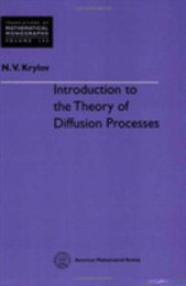 Introduction to the Theory of Diffusion Processes (Translations of Mathematical Monographs)