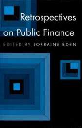 Retrospectives on Public Finance (Fiscal Reform in the Developing World)
