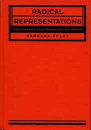 Radical Representations: Politics and Form in U.S. Proletarian Fiction 1929-1941 (Post-Contemporary Interventions)