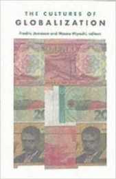 The Cultures of Globalization (Post-Contemporary Interventions)