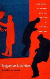 Negative Liberties: Morrison Pynchon and the Problem of Liberal Ideology (New Americanists)