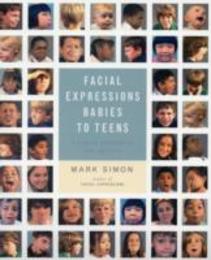 Facial Expressions Babies to Teens: A Visual Reference for Artists