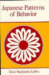 Japanese Patterns of Behavior (East-West Center Books)