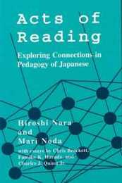 Acts of Reading: Exploring Connections of Pedagogy of Japanese