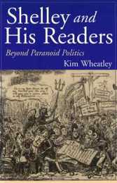 Shelley and His Readers: Beyond Paranoid Politics