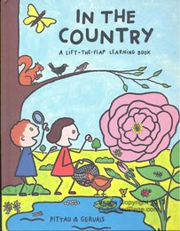 In The Country: A Lift-the-flap Learning Book