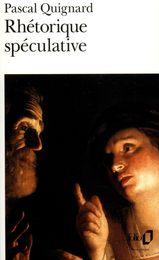 Rhetorique Speculative (Folio)