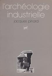 L'Archeologie industrielle