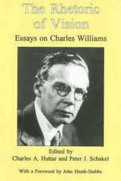 The Rhetoric of Vision: Essays on Charles Williams