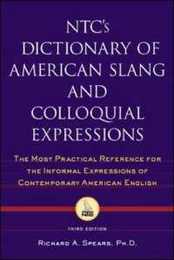 Ntc's Dictionary of American Slang and Colloquial Expressions