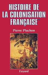 Histoire de la colonisation francaise