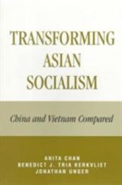 Transforming Asian Socialism: China and Vietnam Compared (Asia/Pacific/perspectives)