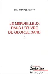 Le merveilleux dans l'oeuvre de George Sand
