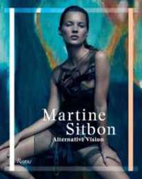 Martine Sitbon: Alternative Vision