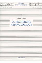 La recherche hymnologique
