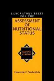 Laboratory Tests for the Assessment of Nutritional Status (Modern Nutrition)