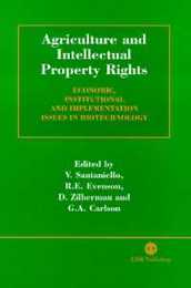 Agriculture and Intellectual Property Rights: Economic Institutional and Implementation Issues in Biotechnology