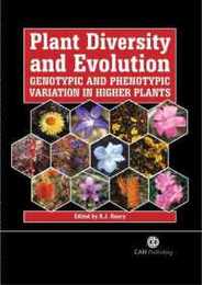 Plant Diversity And Evolution: Genotypic And Phenotypic Variation In Higher Plants