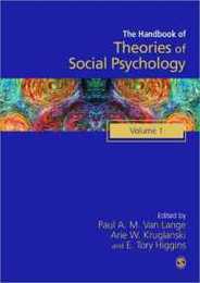 Handbook of Theories of Social Psychology: Volume One (SAGE Social Psychology Program)