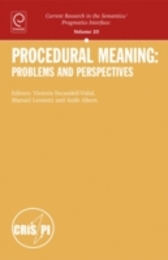 Procedural Meaning: Problems and Perspectives (25) (Current Research in the Semantics/Pragmatics Interface)