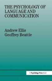 The Psychology of Language And Communication