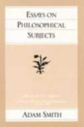 Essays on Philosophical Subjects (Glasgow Edition of the Works of Adam Smith)
